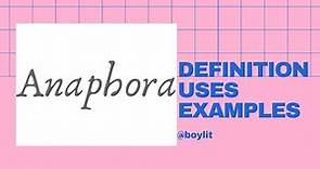 Anaphora | Definition, Uses, & Examples | Studying Literature