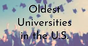 10 Oldest Universities in the U.S. - Oldest.org