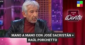 Mano a mano con José Sacristán + Raúl Porchetto - #NocheAlDente | Programa completo (07/09/23)