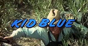 Kid Blue movie (1973)