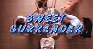 Sweet Surrender - 106 - The Holdens Go To Dinner