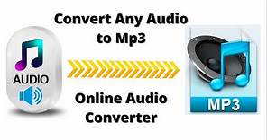 How to Convert Any Audio File to mp3 (Online Audio Converter)