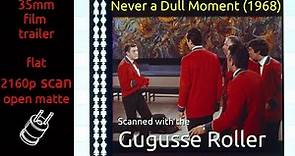 Never a Dull Moment (1968) 35mm film trailer, flat open matte, 2160p