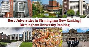 Best UNIVERSITIES IN BIRMINGHAM UK New Ranking | Birmingham University Ranking