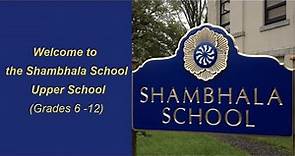 Welcome to the Shambhala School Upper School - Grades 6-12