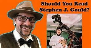 Should You Read Stephen Jay Gould?