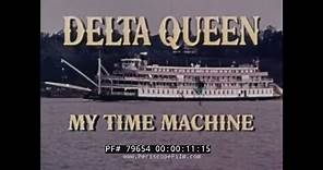 1970s DELTA QUEEN MISSISSIPPI STEAMBOAT PROMOTIONAL FILM 79654