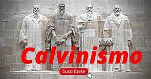 Historia del Calvinismo