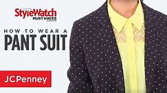 How to Wear a Pant Suit for Women: Spring Fashion Trends | JCPenney