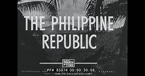 1947 PHILIPPINE HISTORY & INDEPENDENCE " THE PHILIPPINE REPUBLIC " PRESIDENT QUEZON FILM 85874