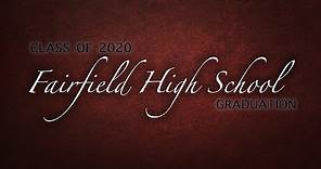 Fairfield High School Class of 2020 Graduation