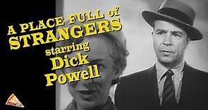 A Place Full of Strangers (TV-1955) DICK POWELL