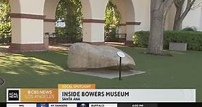 SoCal Spotlight: Santa Ana's Bowers Museum