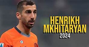 Henrikh Mkhitaryan 2024 - Highlights - ULTRA HD