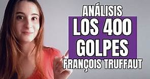 LOS 400 GOLPES (1959) - Análisis de la película de Truffaut