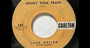 Jack Melick And The Gamblers - Honky Tonk Train（1961）