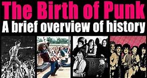 The Birth of Punk Rock - A Brief History