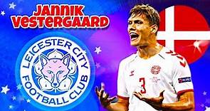 🔥 Jannik Vestergaard ● Welcome to Leicester City 2021 ? ► Skills & Goals