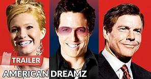 American Dreamz 2006 Trailer HD | Hugh Grant | Dennis Quaid | Mandy Moore