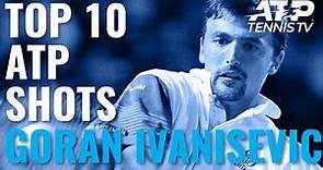 Goran Ivanisevic: Top 10 ATP Shots