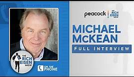Michael McKean Talks Playing God, Breaking Bad, Spinal Tap & More with Rich Eisen | Full Interview