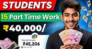 🤑Earn Money Online ₹40,000/month | 15 Part Time Work For Students| Work From Home With No Investment