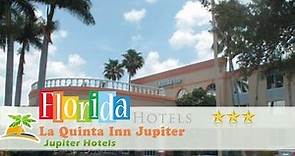 La Quinta Inn Jupiter - Jupiter Hotels, Florida