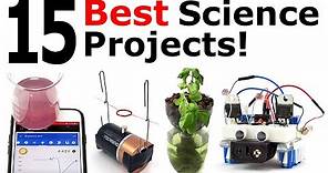 15 Best Science Projects - Our Scientists' Picks