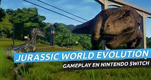 Jurassic World Evolution Complete Edition, gameplay en Nintendo Switch