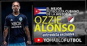 Osvaldo Alonso | El Mejor Futbolista Cubano de la Historia | Entrevista Exclusiva