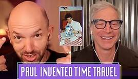 Paul Scheer Invented Time Travel for People Magazine and Made ALL The Wrong Choices