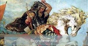 Biografía de Atila