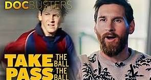 The Making of Messi | Take The Ball, Pass The Ball