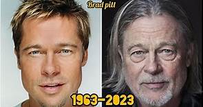 Brad Pitt then and now 2023