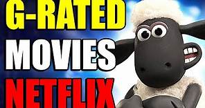 BEST G-RATED MOVIES ON NETFLIX IN 2020 (UPDATED!)