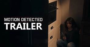 MOTION DETECTED Official Trailer (2023) Horror Movie