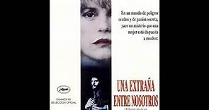 UNA EXTRAÑA ENTRE NOSOTROS - Tráiler Español [VHS][1992]