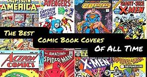 The Best Comic Book Covers of All Time