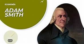 ECONOMÍA: ADAM SMITH - Todo lo que necesitas saber sobre los conceptos económicos de Adam Smith