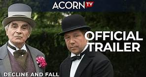 Acorn TV | Decline and Fall | Official Trailer