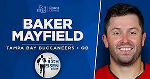 Baker Mayfield Talks Bucs’ 3-1 Start, Oklahoma vs Texas & More with Rich Eisen | Full Interview