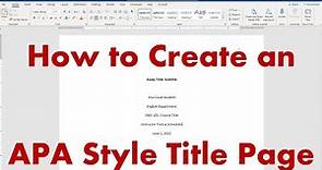 How to Create an APA Style Title Page (7th edition: 2021 - on)