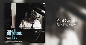 Paul Carrack - For All We Know [Official Audio]
