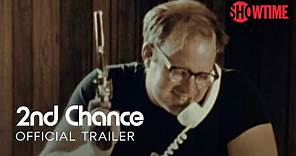 2nd Chance (2023) Official Trailer | Documentary | SHOWTIME