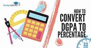 DGPA to Percentage - Formula for Exact Calculations! - ForeignAdmits | B2B Student Admission to Post Admission Assistance Platform