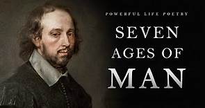 Seven Ages of Man - Shakespeare (Powerful Life Poetry) | William Shakespeare Best Poem Ever | Short