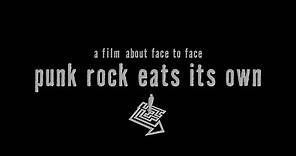 Punk Rock Eats its Own: A Film About Face to Face (2006) punk documentary