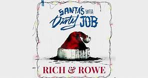 John Rich & Mike Rowe - Santa's Gotta Dirty Job (Official Audio)