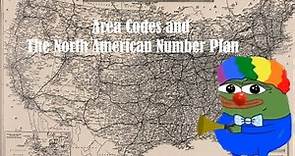 Area Codes and The North American Number Plan