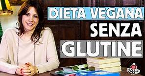 Dieta vegana senza glutine - Pillole di nutrizione